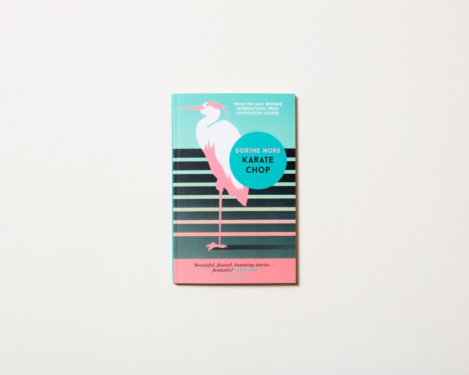 Book cover of 'Karate Chop' by Dorthe Nors with turquoise background, stylized bird illustration, and pink circular design element.