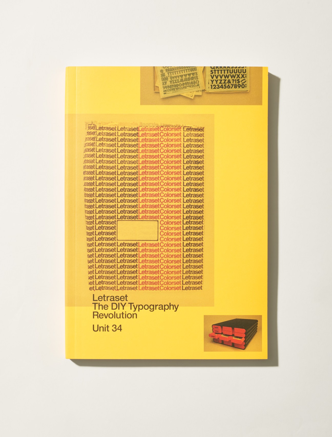 Yellow book cover for 'Letraset: The DIY Typography Revolution' by Unit 34, featuring repeated typography text and a red transfer sheet image.