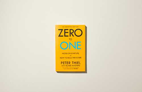 Cover of Zero to One by Peter Thiel and Blake Masters featuring yellow background with blue text.