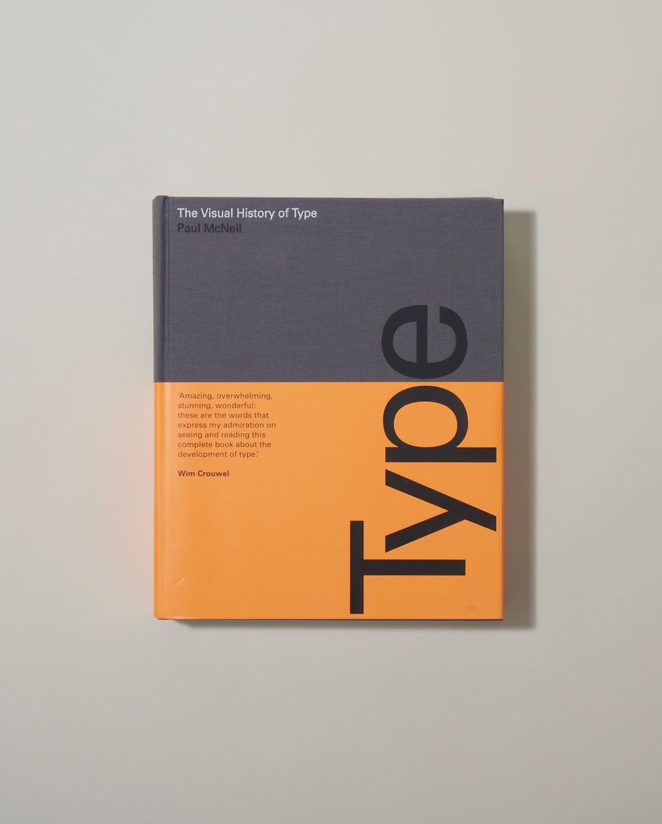The Visual History of Type by Paul McNeil book cover with gray top and orange bottom sections.
