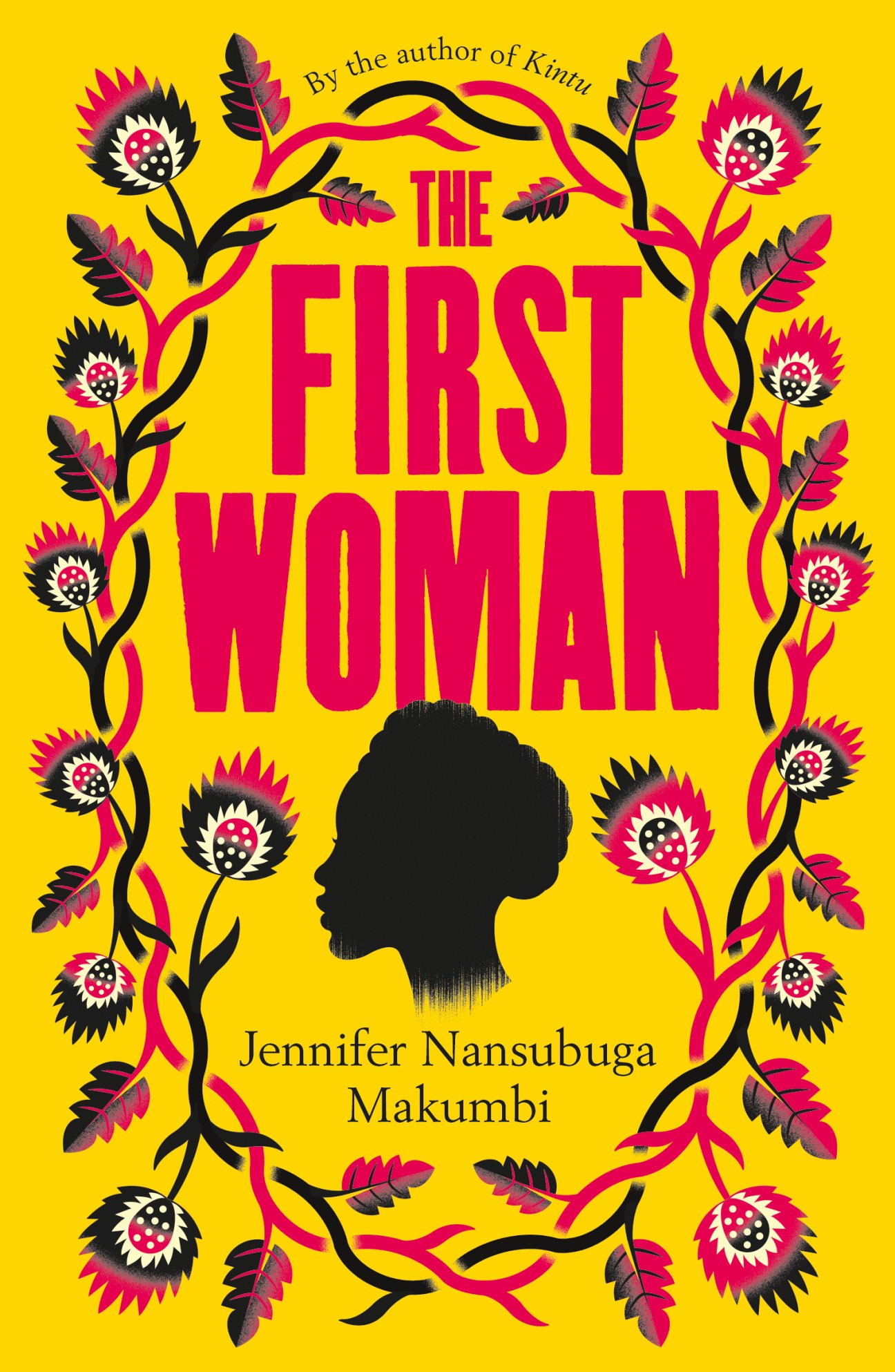 Book cover of The First Woman by Jennifer Nansubuga Makumbi with yellow background and decorative floral border
