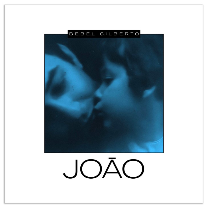 Album cover for João by Bebel Gilberto featuring abstract blue imagery and typography.