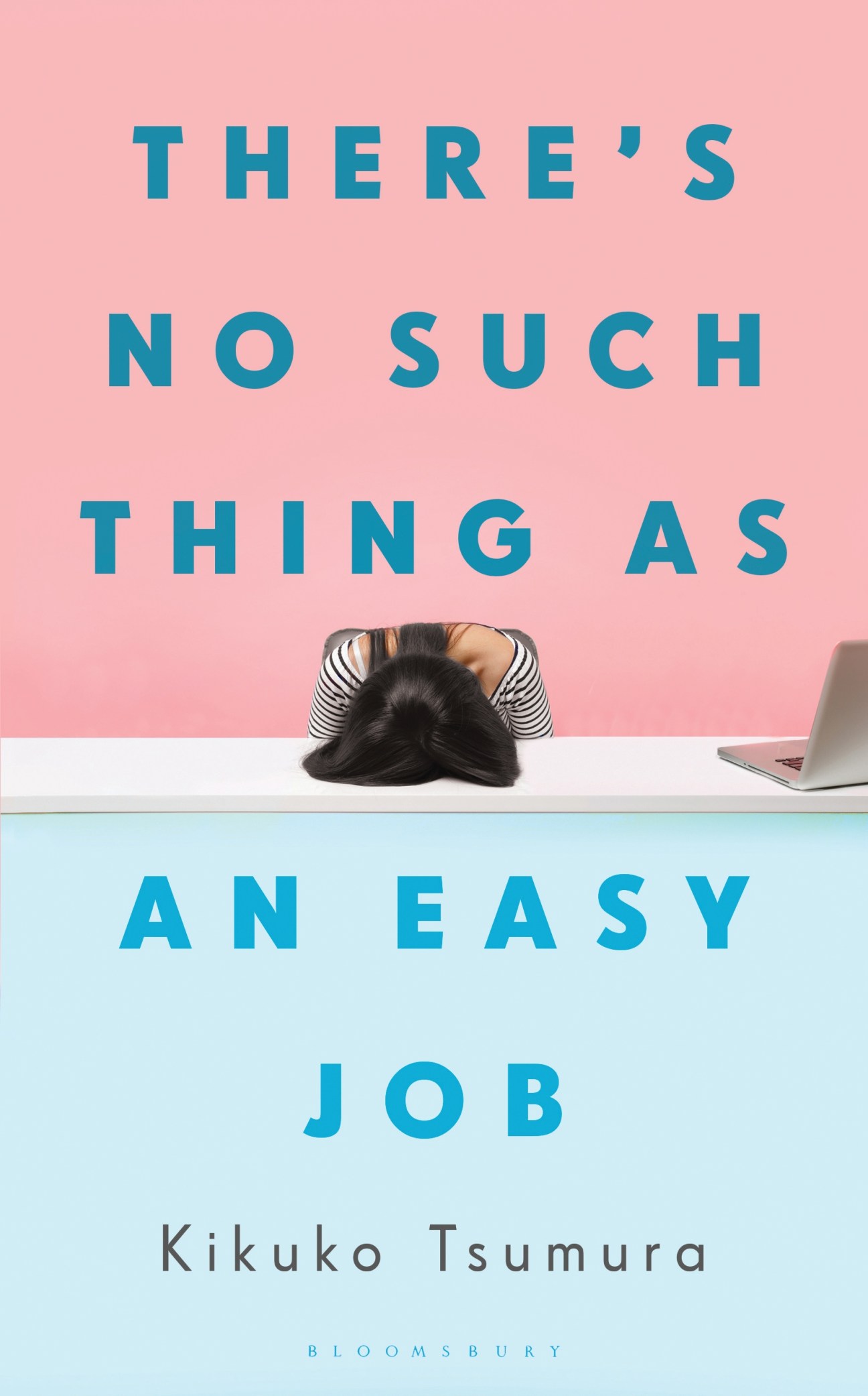 Book cover for There's No Such Thing as an Easy Job by Kikuko Tsumura showing person with head down at desk