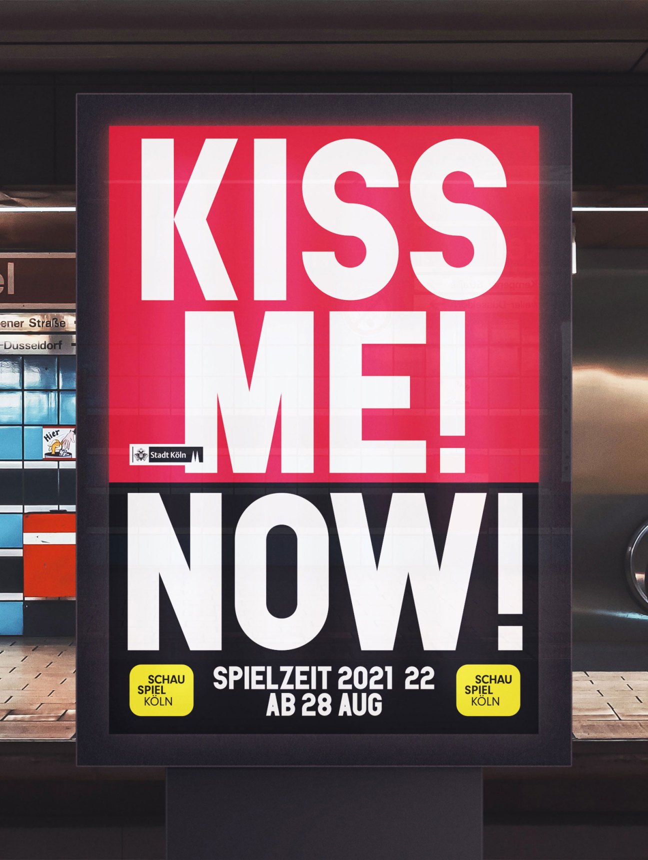 Bold red and black poster reading "KISS ME! NOW!" advertising Spielzeit 2021-22 starting August 28, with Stadt Köln and Schau Spiel Köln branding