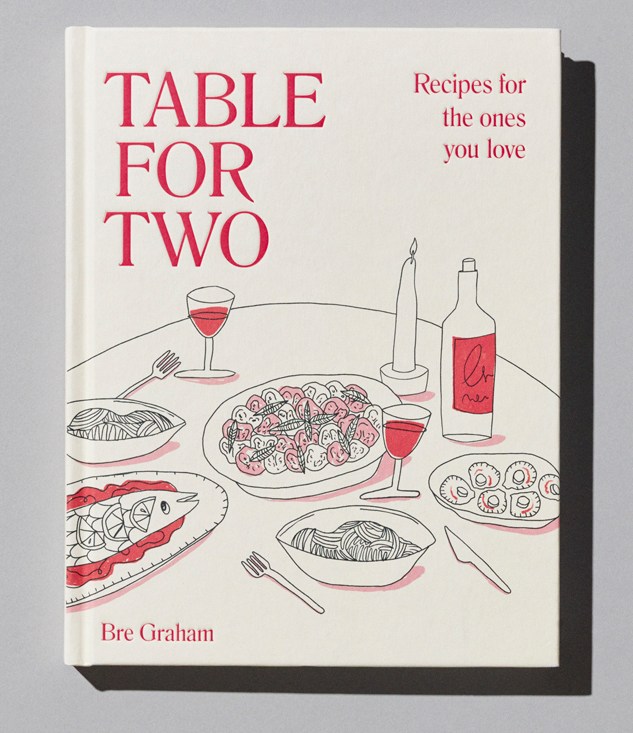 Cover of Table for Two cookbook by Bre Graham showing elegant food styling and typography